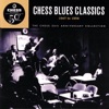 Chess Blues Classics '47-'56