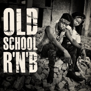 Old School R'N'B