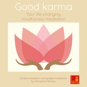Good Karma - Your Life-Changing Mindfulness Meditation - Guided Relaxation and Guided Meditation - Single artwork