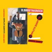 Shostakovich: Complete Quartets artwork