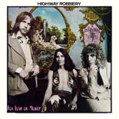 Highway Robbery - I'll Do It All Again