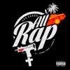 All Rap (feat. Young Thug & RJmrLA) - Single album lyrics, reviews, download