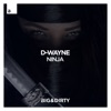 D-wayne - Ninja