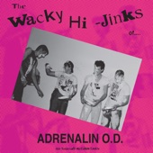 The Wacky Hi-Jinks of Adrenalin O.D. (Millennium Edition) artwork