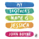 John Boyne - My Brother's Name is Jessica