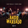 Ando Waxeado - Single