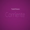 Corriente - Tandri Powers lyrics