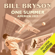 Bill Bryson - One Summer: America 1927 (Unabridged)