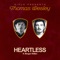 Heartless (feat. Morgan Wallen) - Diplo lyrics