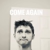 Come Again - EP