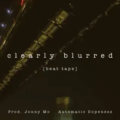 Clearly Blurred by Jonny Mo album reviews, ratings, credits