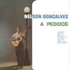 Nelson Gonçalves a Pedidos
