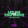 Let Me See You Move - Single