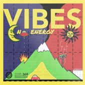 Vibes N Energy artwork