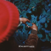 Black Betty White (feat. Erick the Architect) artwork