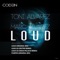 Loud (DJ Diego Palacio Remix) - Toni Alvarez & Marc Alvarez lyrics