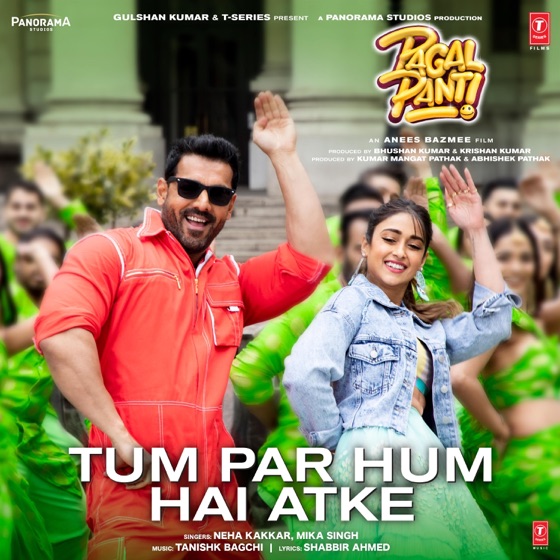 Cover artwork for Tum Par Hum Hai Atke (From "Pagalpanti")
