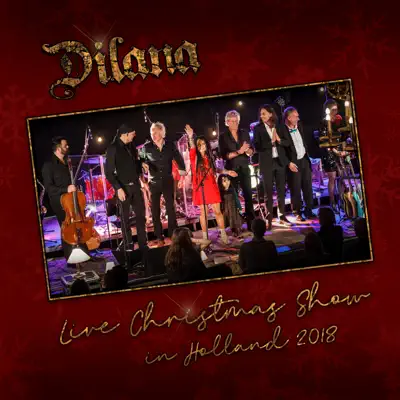 Live Christmas Show in Holland 2018 - Dilana