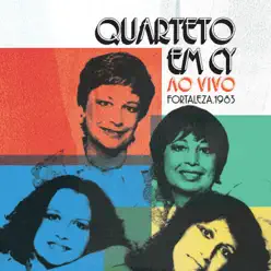 Fortaleza, 1983 (ao Vivo) - Quarteto Em Cy