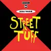 Street Tuff (feat. Rebel MC) album lyrics, reviews, download