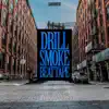 Drill Smoke Beat Tape (Instrumental) album lyrics, reviews, download