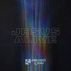 Jesus Alive - Single