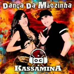 Dança da Mãozinha - Single - Banda Kassamina Dança da Mãozinha - Single - Banda Kassamina