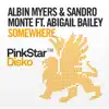 Somewhere (feat. Abigail Bailey) album lyrics, reviews, download
