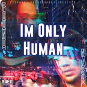 I'm Only Human (feat. Poundz) artwork