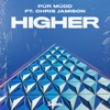 Higher (feat. Chris Jamison) - Single