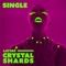 Layers - Crystal Shards lyrics