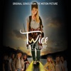 Twice the Dream (Original Songs from the Motion Picture)