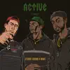ACTIVE (feat. Jelacee) - Single album lyrics, reviews, download