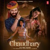 Chaudhary - Single