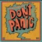 Don't Panic! - Anonymous AK lyrics