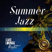 Summer Jazz ~specialty of Natural Acoustic Cafe Moods~ Natural Nights Cafe BGM artwork