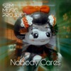 Nobody Cares - Single