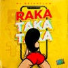 Raka Taka Taka - Single, 2020