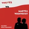 Wolves (feat. Rufus Wainwright) - Single album lyrics, reviews, download