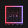 Such a Whore (Baddest Version) by Jvla iTunes Track 1