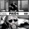 Paid 4 (feat. Yung Yawga) - Zero Doubt lyrics