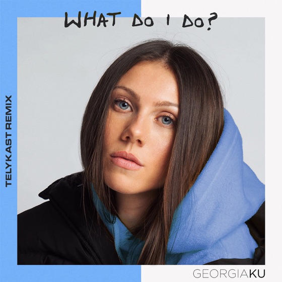 Cover artwork for What Do I Do? (TELYKast Remix)