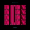 How Long (Remixes) - EP