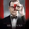 Mr. Brooks (Original Motion Picture Soundtrack) album lyrics, reviews, download