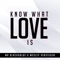 Know What Love Is (Radio Edit) artwork