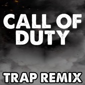 Call of Duty (Trap Remix) artwork