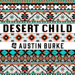 Desert Child Song Lyrics