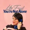 You're Not Alone - Single album lyrics, reviews, download