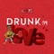 Drunk in Love artwork