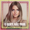 A Gente Não Para - Single